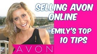 Selling Avon Online: Emily's Top 10 Tips