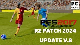 PES 2017 RZ PATCH 2024 UPDATE V.8