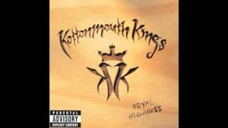 Kottonmouth Kings - Royal Highness - Suburban Life