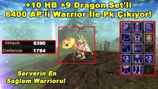 FreyjaDryads | +10 HB +9 Dragon Set'li 6400 AP'li Tank Gibi Warrior İle Pk Çıkıyor! | Knight Online