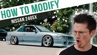 How To Modify a Nissan 240sx