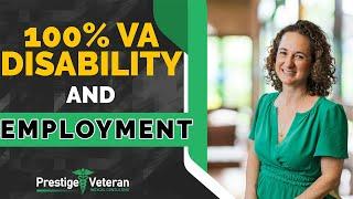 Can You Work with a 100% VA Disability Rating?  | All You Need To Know