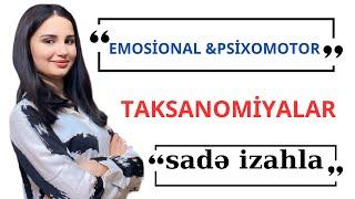 EMOSİONAL VƏ PSİXOMOTOR TAKSANOMİYALAR