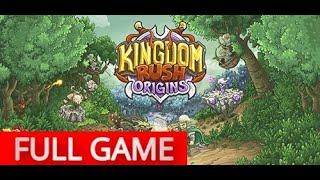 Kingdom Rush Origins Full Gameplay - Kingdom Rush Origins- Kingdom Rush Origins - Tower Defense