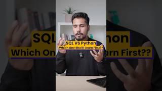 SQL or Python Which One To Learn First?? #datascience #dataanlysis #sql #python