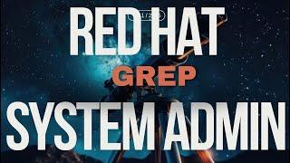 Red Hat System Admin Part 2 grep EX200