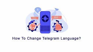 How To change Telegram Language?