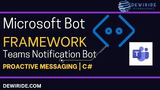 Teams Notification Bot using Microsoft Bot Framework SDK and Proactive Messaging | Beginner Tutorial