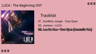 [Full Album] LUCA : The Beginning OST | 루카 : 더 비기닝 OST [Part 1~3]