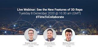 Webinar: See the New Features of 3D Repo 4.12 #TimeToCollaborate