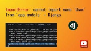 ImportError: cannot import name 'User' from 'app.models' - Django