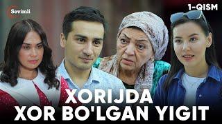 TUGUN - XORIJDA XOR BO'LGAN YIGIT 1-QISM