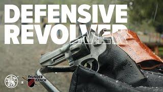 Defensive Revolver with Clint Smith of Thunder Ranch