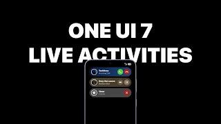 One UI 7 ｜ Live Activities