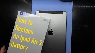 How to Replace a Battery In An Ipad Air 2 A1567