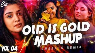 Old is Gold Mashup 6/8 (Vol:05)- (CMBeats Remix)