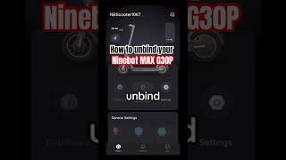 How to unbind from the MAX G30P in the Segway-Ninebot app. #ninebot #scooter #segway