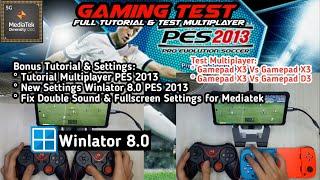 PES 2013 | Tutorial Multiplayer | Winlator 8.0 | Mediatek Dimensity 1200 | Xiaomi 11T Test