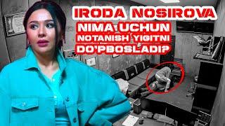 XAFA BO'LISH YO'Q 147-SON // IRODA NOSIROVA NIMA UCHUN NOTANISH YIGITNI DO'PBOSLADI?