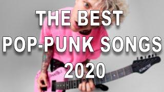 THE BEST POP-PUNK SONGS 2020 | ЛУЧШИЕ ПОП-ПАНК ПЕСНИ 2020