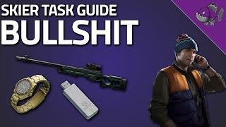 Bullshit - Skier Task Guide - Escape From Tarkov