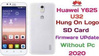 HUAWEI Y625-U32 HUNG ON LOGO SD CARD FIRMWARE UPDATE WITHOUT PC 2020