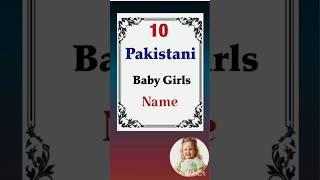 Top 10 Pakistani Baby Girls Name #nameinfo #babynames #girlsname