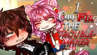 I Can Fix The Trouble-Maker // GCMM GACHA CLUB MINI MOVIE