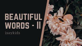 Beautiful words - Part II | Aesthetic words | Words with beautiful meanings | Not so popular words