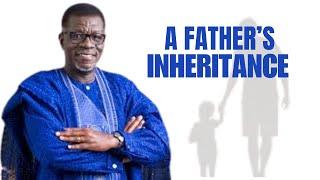 A FATHER'S INHERITANCE  By Pastor Mensa Otabil Sermon on #fathersday  #WordSharedTv || #mensaotabil