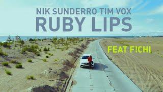 Nik Sunderro, Tim Vox  - Ruby Lips (Official Video)