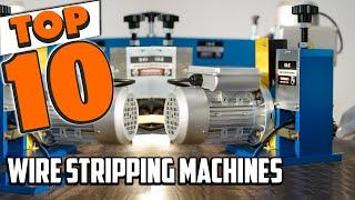 Best Wire Stripping Machine In 2024 - Top 10 New Wire Stripping Machines Review