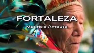 Fortaleza Ayahuasca, Mauricio Amauta