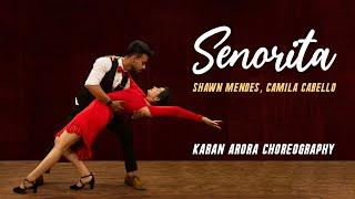 Señorita - Shawn Mendes, Camila Cabello | Karan Arora Choreography
