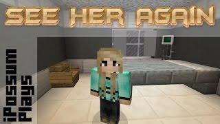 See Her Again | Minecraft Map by Cloud Wolf