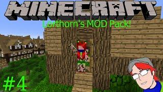 Minecraft. Lorthorn's Mod Pack ep. 4