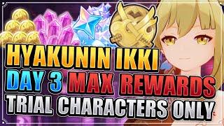 Hyakunin Ikki Day 3 Guide (TRIAL CHARACTERS ONLY FULL REWARDS) Genshin Impact Patch 2.5 Extreme x4