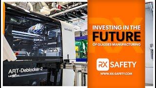 Rx Safety Investing in the Future of Prescription Glasses Manufacturing