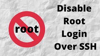 How (and Why) to Disable Root Login Over SSH