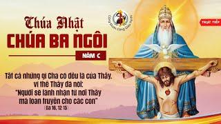 Thứ Bảy,  Thánh Lễ Chúa Ba Ngôi. Năm C. 14-06-2025.