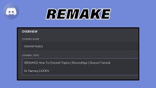 (REMAKE) How To Channel Topics | DiscordApp | Discord Tutorial