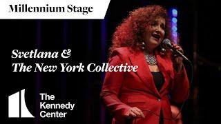 Svetlana & The New York Collective - Millennium Stage (September 11, 2024)