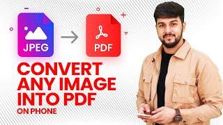 How To Convert Image to PDF on Android Phone