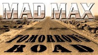 Mad Max: Tomorrow's Road - Original Audio Drama by Broken Sea Audio Productions