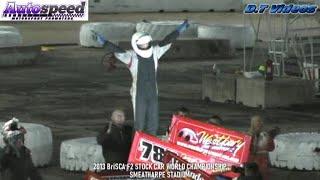 2013 BriSCA F2 Stock Cars World Championship Final | Smeatharpe Stadium