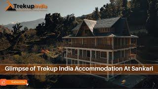 Glimpse of Trekup India Accommodation At Sankari - The Paradise for Trekkers