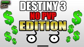 DESTINY 3 NO PVP?! Thoughts (Chibi Hour)