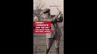 Harry Vardon’s Grip + Moe Norman’s Swing: The Secret Connection