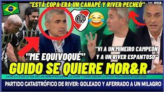 Guido se quiere mor&r pero elige "creer" después del Mineiro vs River 3-0