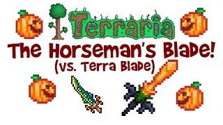 Terraria Sword: THE HORSEMAN'S BLADE! (vs Terra Blade, Statue Trick & Guide, PC/Console/Mobile)